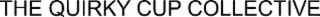 THE QUIRKY CUP COLLECTIVE