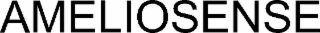 AMELIOSENSE