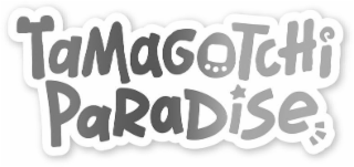 TAMAGOTCHI PARADISE