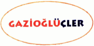 GAZIOGLÃÃLER