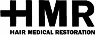 HMR HAIR MEDICAL RESTORATION