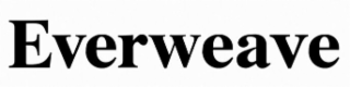 EVERWEAVE
