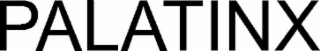 PALATINX