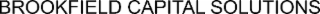 BROOKFIELD CAPITAL SOLUTIONS