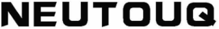 NEUTOUQ