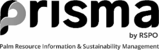 PRISMA BY RSPO PALM RESOURCE INFORMATION & SUSTAINABILITY MANAGEMENT