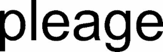 PLEAGE