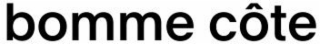 BOMME CÃ´TE