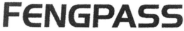 FENGPASS