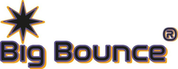 BIG BOUNCE R