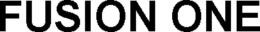 FUSION ONE