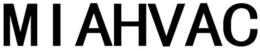 MIAHVAC