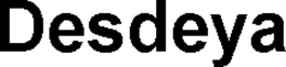 DESDEYA