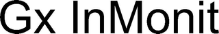 GX INMONIT