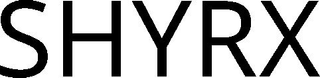 SHYRX
