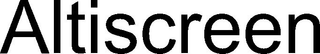 ALTISCREEN