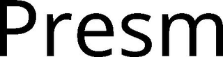 PRESM