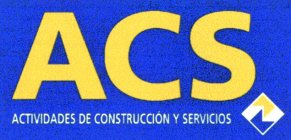 ACS ACTIVIDADES DE CONSTRUCCION Y SERVICIOS
