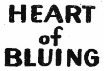 HEART OF BLUING