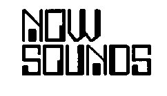 NOW SOUNDS