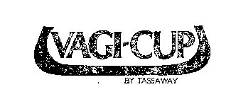 VAGI-CUP BY TASSAWAY