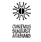 OHNEMUS SUNBURST ARABIANS