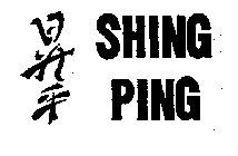 SHING PING