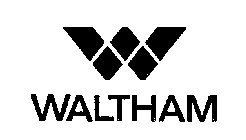 WALTHAM AND W