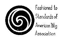 FASHIONED TO STANDARDS OF AMERICAN WIG ASSOCIATION