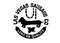 LAS VEGAS SAUSAGE CO (PLUS OTHER NOTATIONS)