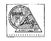 BARREL OF BLATZ