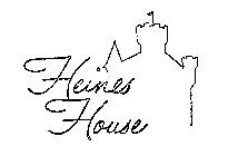 HEINES HOUSE