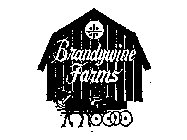 BRANDYWINE FARMS
