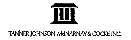 TANNER JOHNSON MCINARNAY & COCKE INC.