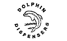 DOLPHIN DISPENSERS