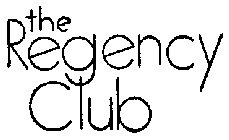 THE REGENCY CLUB