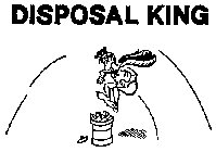 DISPOSAL KING