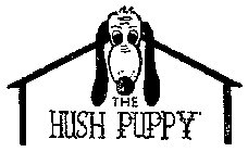 THE HUSH PUPPY