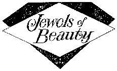 JEWELS OF BEAUTY