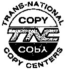 TNC TRANSNATIONAL COPY CENTERS