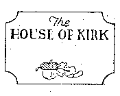 THE HOUSE OF KIRK
