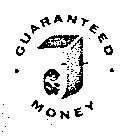 GUARANTEED MONEY