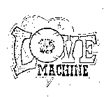 LOVE WCT MACHINE