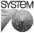 SYSTEM 70