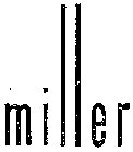 MILLER