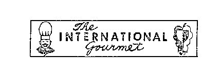 THE INTERNATIONAL GOURMET
