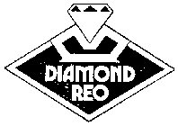 DIAMOND REO