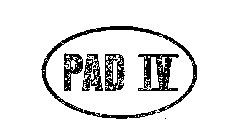 PAD IV