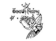 TOOTH FAIRY