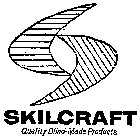 SKILCRAFT (PLUS OTHER NOTATIONS)
